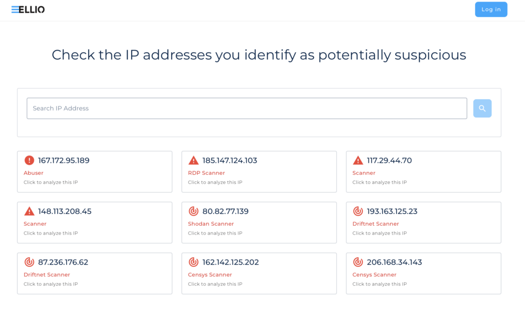 With ELLIO IP Lookup, you can quickly and reliably check suspicious IP addresses, gain real-time insights, and analyze historical behavior from the past 90 days. Beyond basic IP details and geolocation, ELLIO IP Lookup provides a timeline of connection and port activity, HTTP patterns, and unique fingerprints—helping you stay ahead of potential threats.